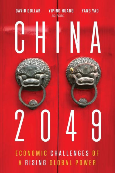 China 2049: Economic Challenges of a Rising Global Power