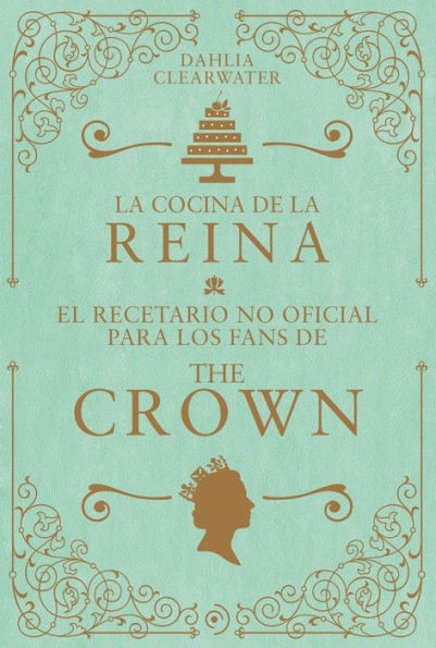 La cocina de la reina (Spanish Edition)