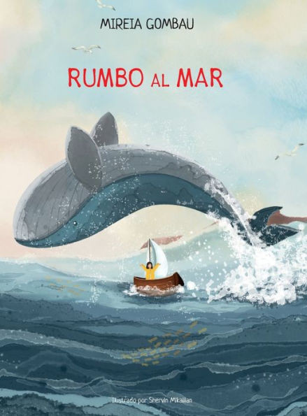 Rumbo al mar (Children's Picture Books: Emotions, Feelings, Values and Social Habilities (Teaching Emotional Intel) (Spanish Edition)