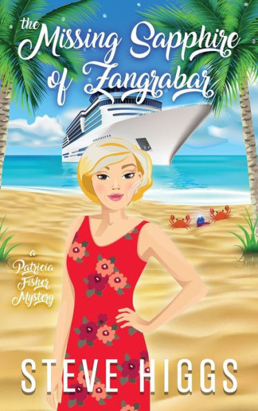 The Missing Sapphire of Zangrabar (Patricia Fisher Cruise Ship Mysteries)