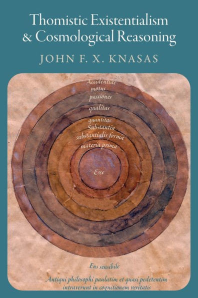 Thomistic Existentialism and Cosmological Reasoning