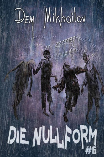 Die Nullform (Buch 6): RealRPG-Serie (German Edition)
