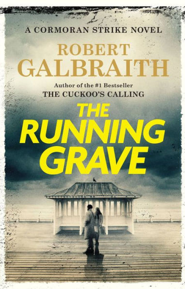 The Running Grave: A Cormoran Strike Novel (A Cormoran Strike Novel, 7)