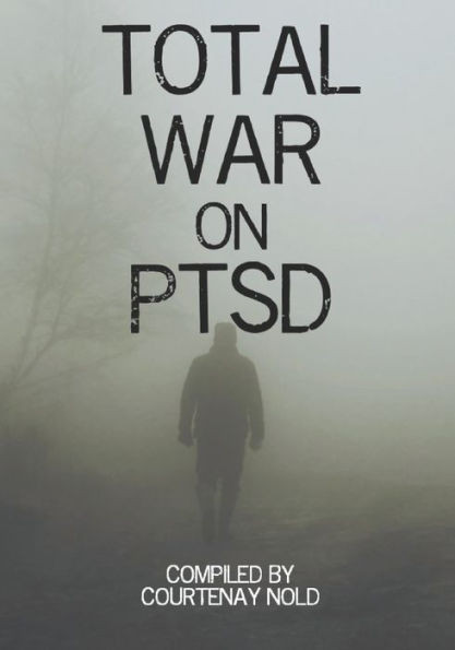 Total War on PTSD