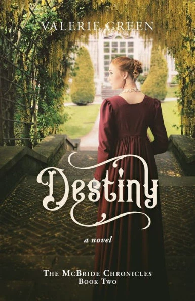 Destiny: A Novel (The McBride Chronicles)