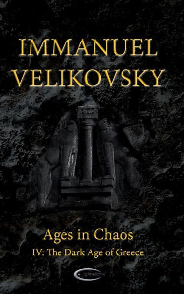 Ages in Chaos IV: The Dark Age of Greece