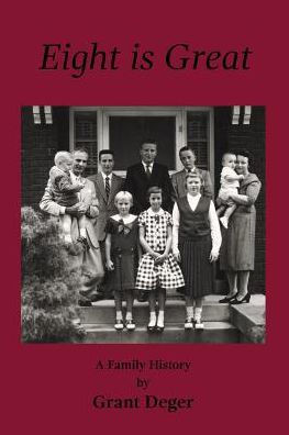 Eight is Great: A Family History
