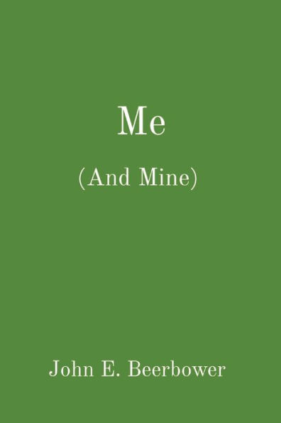 Me: (And Mine)
