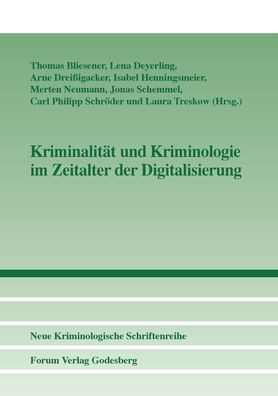 Kriminalität und Kriminologie im Zeitalter der Digitalisierung (German Edition)