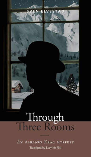 Through Three Rooms: An Asbjørn Krag mystery (Scandinavian Mystery Classics)