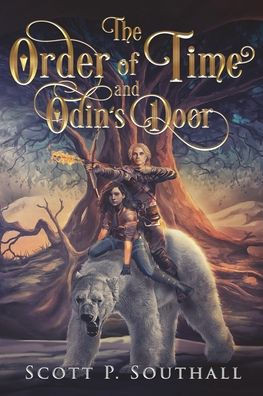 The Order of Time and Odin's Door (The Order of Time Series)