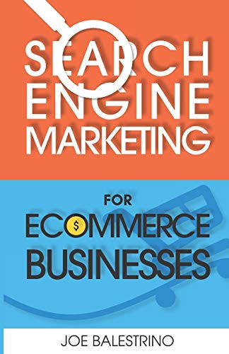 Search Engine Marketing For Ecommerce Businesses