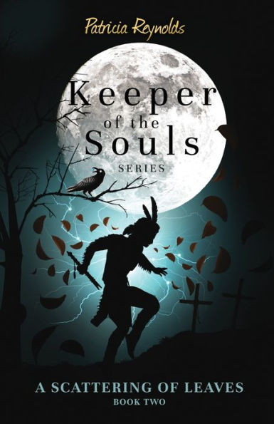 A Scattering of Leaves (Keeper of the Souls)