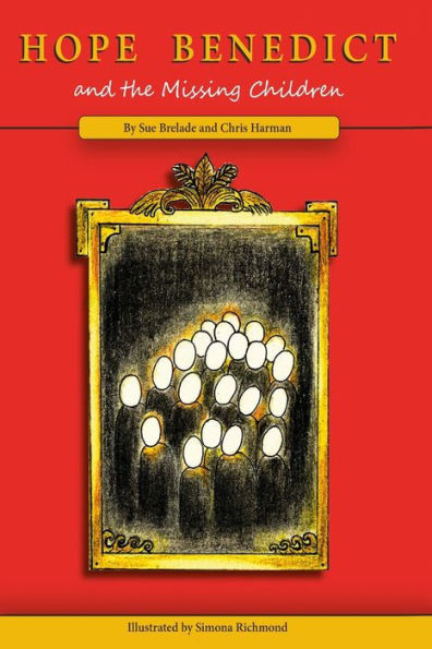 Hope Benedict and the Missing Children (The Adventures of Hope Benedict)