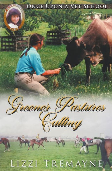 Greener Pastures Calling: NULL (Once Upon a Vet School: Practice Time)