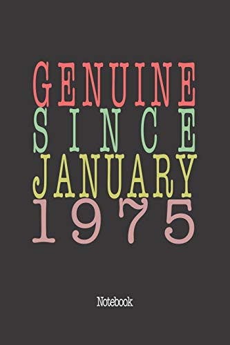 Genuine Since January 1975: Notebook