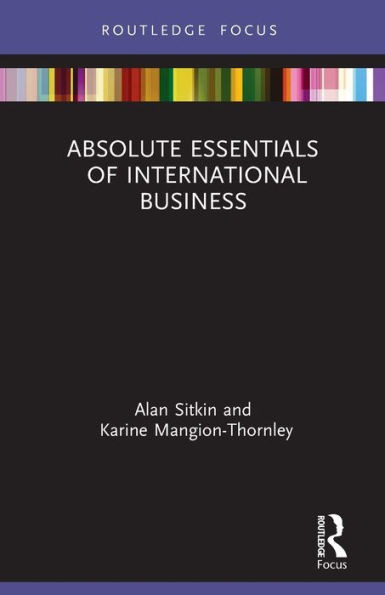 Absolute Essentials of International Business (Absolute Essentials of Business and Economics)