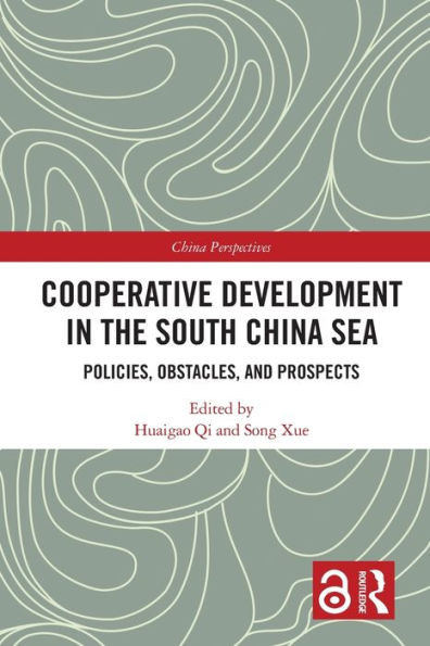 Cooperative Development in the South China Sea (China Perspectives)