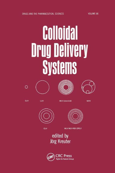 Colloidal Drug Delivery Systems (Drugs and the Pharmaceutical Sciences)