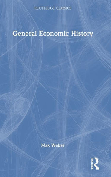 General Economic History (Routledge Classics)
