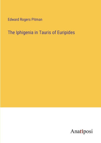 The Iphigenia in Tauris of Euripides