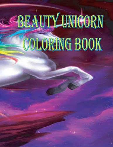 Beauty Unicorn: Coloring Book