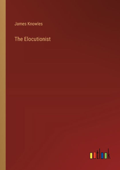 The Elocutionist
