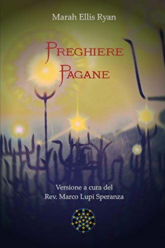 Preghiere pagane (Italian Edition)