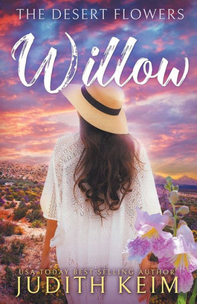 The Desert Flowers - Willow (The Desert Sage Inn)