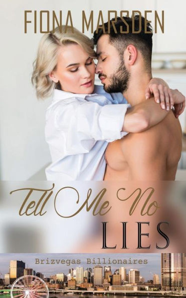 Tell Me No Lies