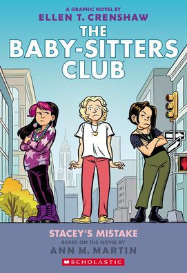Stacey's Mistake: A Graphic Novel (The Baby-Sitters Club #14) (The Baby-Sitters Club Graphix)
