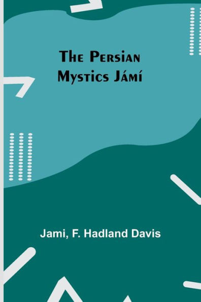 The Persian Mystics Jßm?