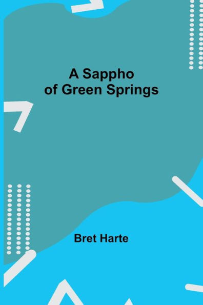A Sappho Of Green Springs