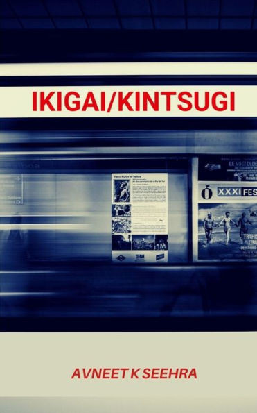 Ikigai/Kintsugi