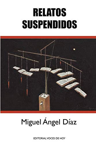 Relatos suspendidos (Spanish Edition)