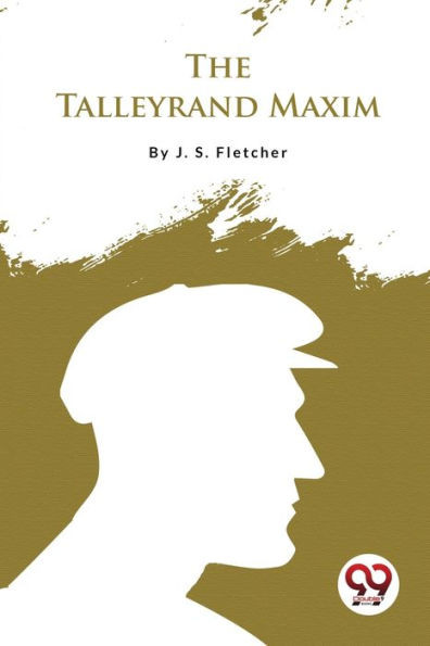 The Talleyrand Maxim