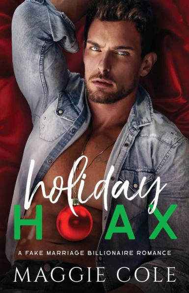 Holiday Hoax: A Fake Marriage Billionaire Romance