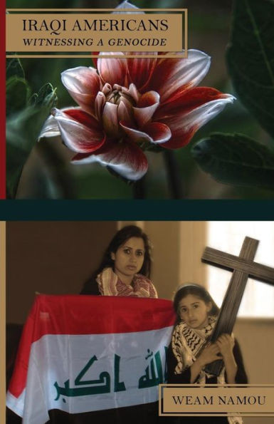 Witnessing A Genocide (Iraqi Americans)