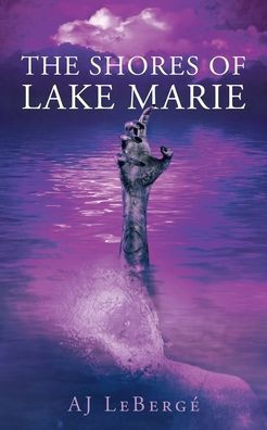 The Shores Of Lake Marie