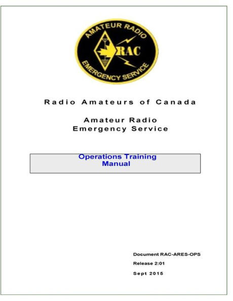 Radio Amateurs Of Canada Amateur Radio Emergency Service Operations Training Manual