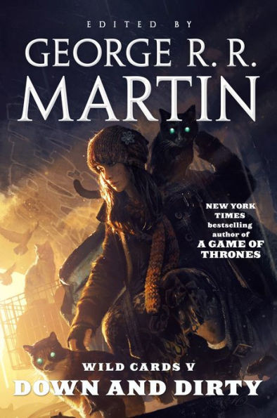 Wild Cards V: Down And Dirty: Book Two Of The Puppetman Quartet (Wild Cards, 5)