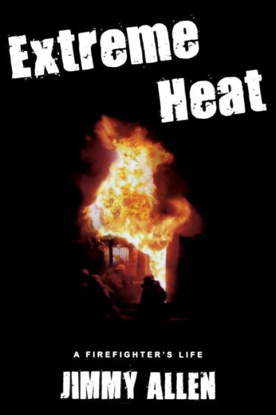 Extreme Heat: A Firefighter's Life