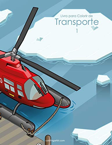 Livro para Colorir de Transporte 1 (Portuguese Edition)