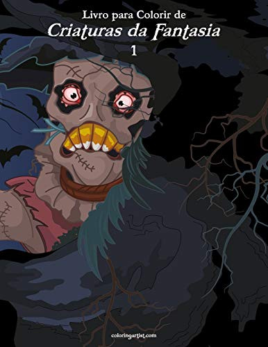 Livro para Colorir de Criaturas da Fantasia 1 (Portuguese Edition)