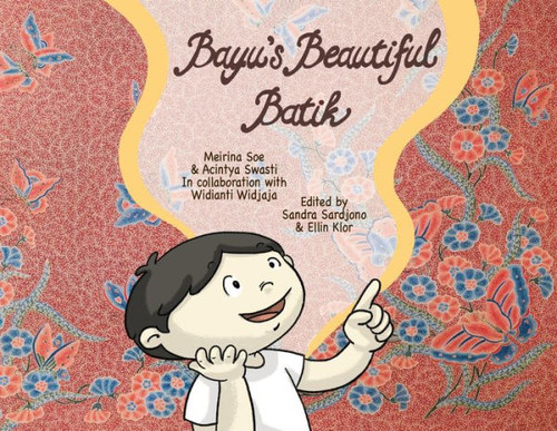 Bayu's Beautiful Batik (Story Cloth)