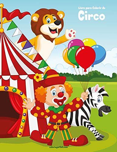 Livro para Colorir de Circo (Portuguese Edition)