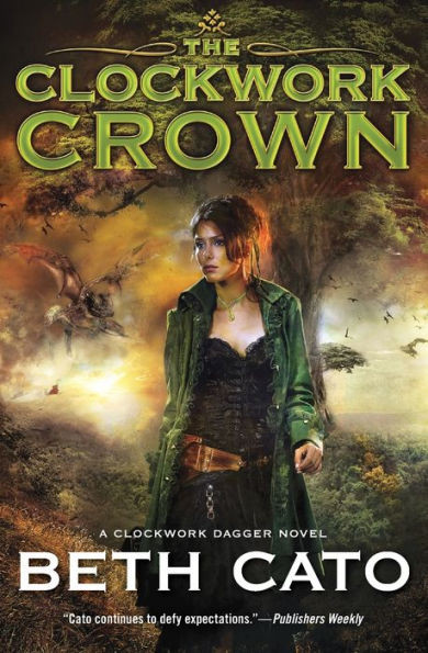 Clockwork Crown (Clockwork Dagger Novels, 2)