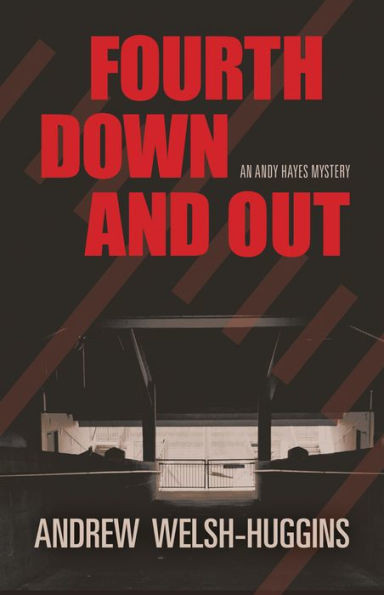 Fourth Down And Out: An Andy Hayes Mystery (Andy Hayes Mysteries)