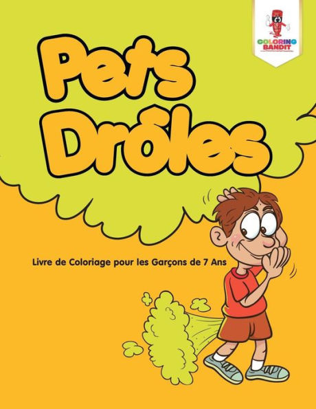 Pets Drôles : Livre De Coloriage Pour Les Garçons De 7 Ans (French Edition)