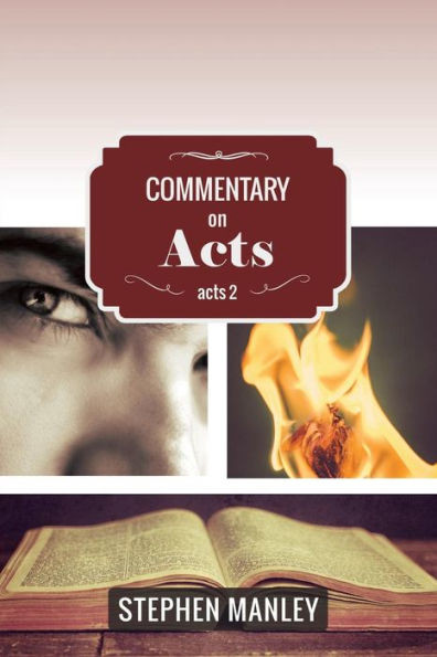 Commentary On Acts 2 (Cross Style Commentary Series: Acts)